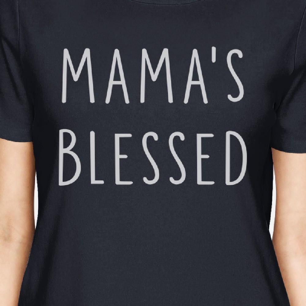 Mama's Blessed Women's Navy Simple Letter Printed T Shirt For Her