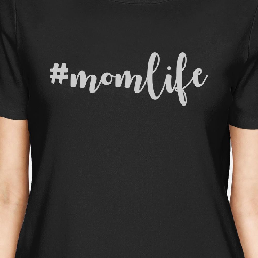 Momlife Womens Black Short Sleeve T Shirt Unique Design Gift Ideas