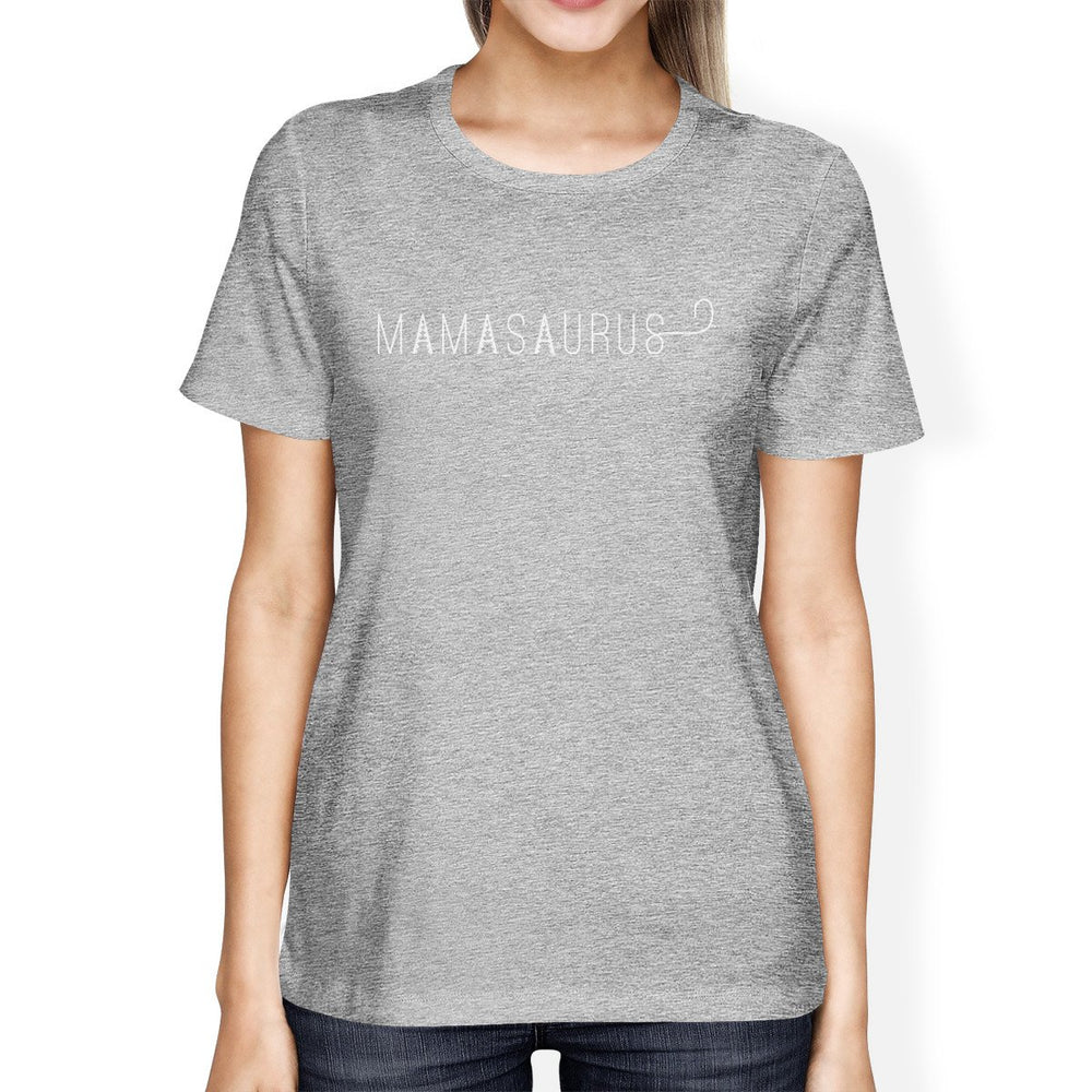 Mamasaurus Womens Gray Unique Design Graphic T Shirt Gift For Moms