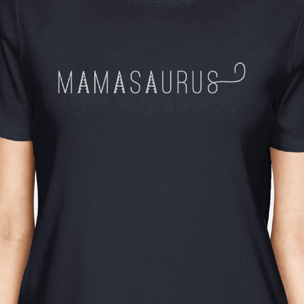 Mamasaurus Women's Navy Cotton Graphic Tee Cute Gifts For New Moms