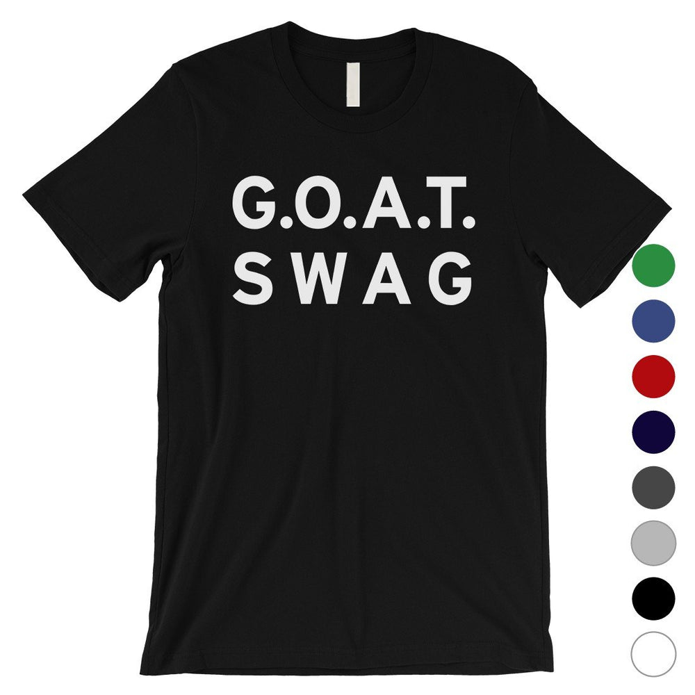 365 Printing GOAT Swag Mens Funny Saying Celebration T-Shirt Birthday Gift