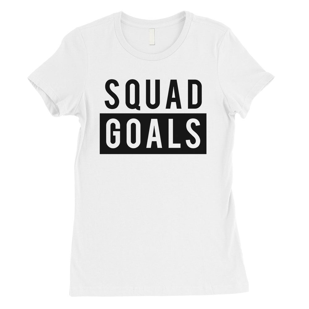 365 Printing Squad Goals Womens Fierce Strong Responsibility T-Shirt For Friends