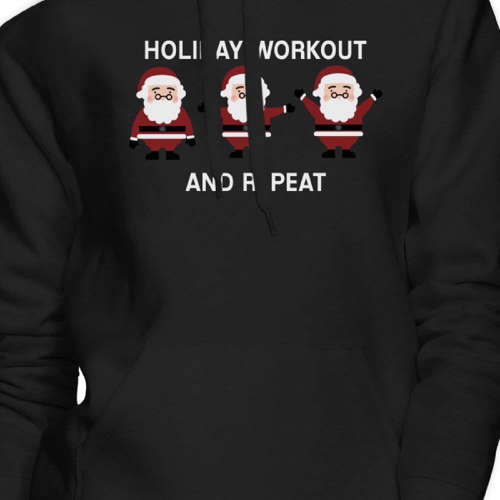 Holiday Workout And Repeat Christmas Hoodie Winter Hooded Fleece