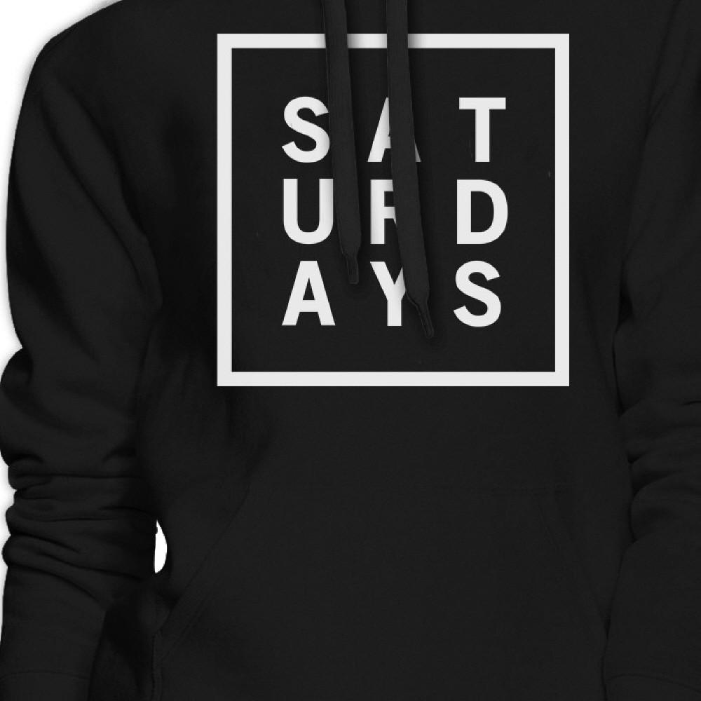 Saturdays Black Hoodie Pullover Fleece Crew Neck Gifts Ideas