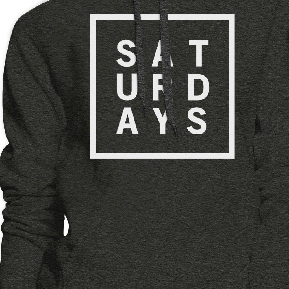 Saturdays Unisex Charcoal Grey Hoodie Simple Typography Gift Ideas