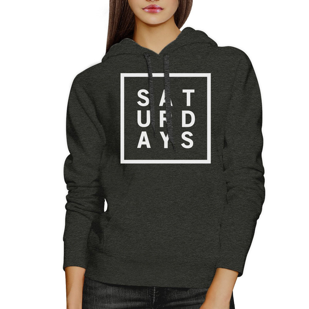 Saturdays Unisex Charcoal Grey Hoodie Simple Typography Gift Ideas