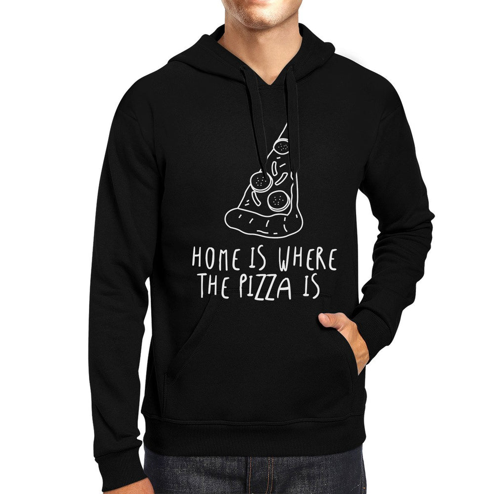 Home Where Pizza Is Black Hoodie Pullover Fleece For Pizza Lovers