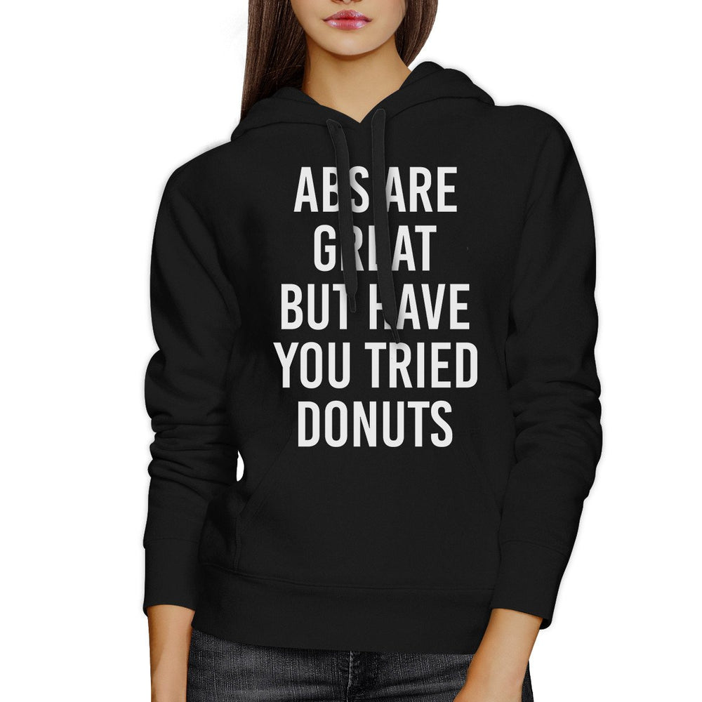 Abs Are Great But Black Hoodie Pullover Fleece Work Out Funny Quote