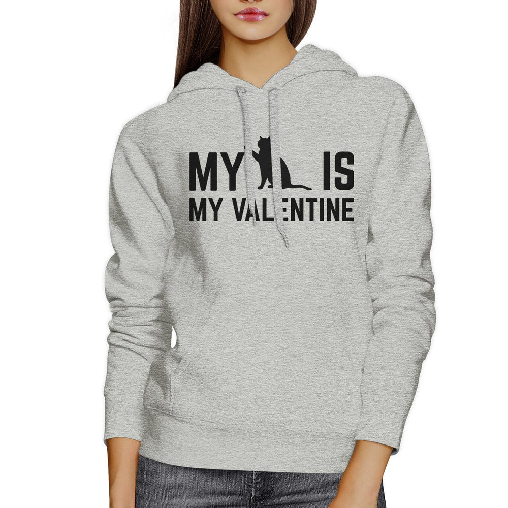 My Cat My Valentine Unisex Grey Hoodie Funny Graphic For Cat Lover