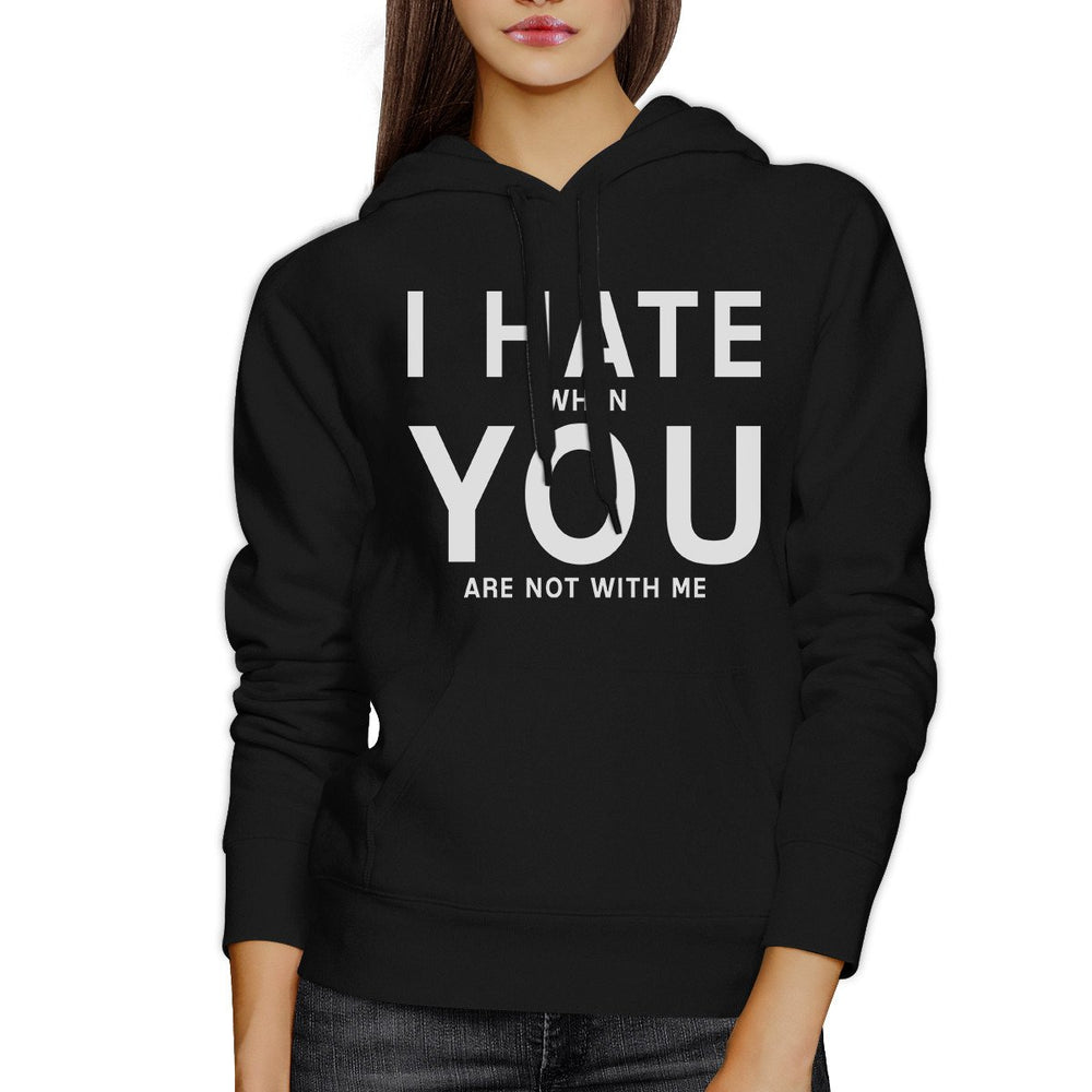 I Hate You Unisex Hoodie Funny Graphic Cute Gift For Valentines Day