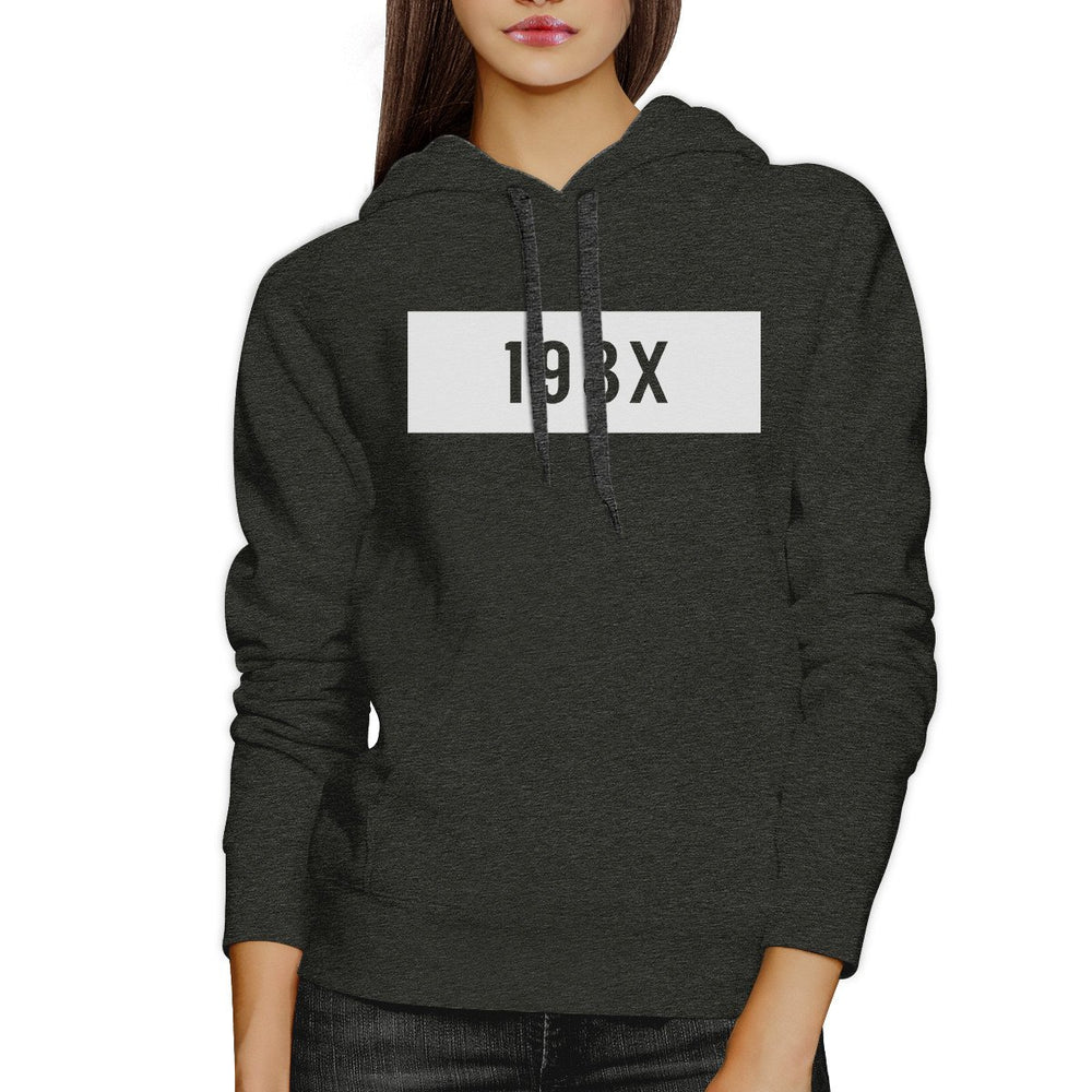 198X Unisex Dark Grey Pullover Hoodie Funny Quote Gift Idea For 80s