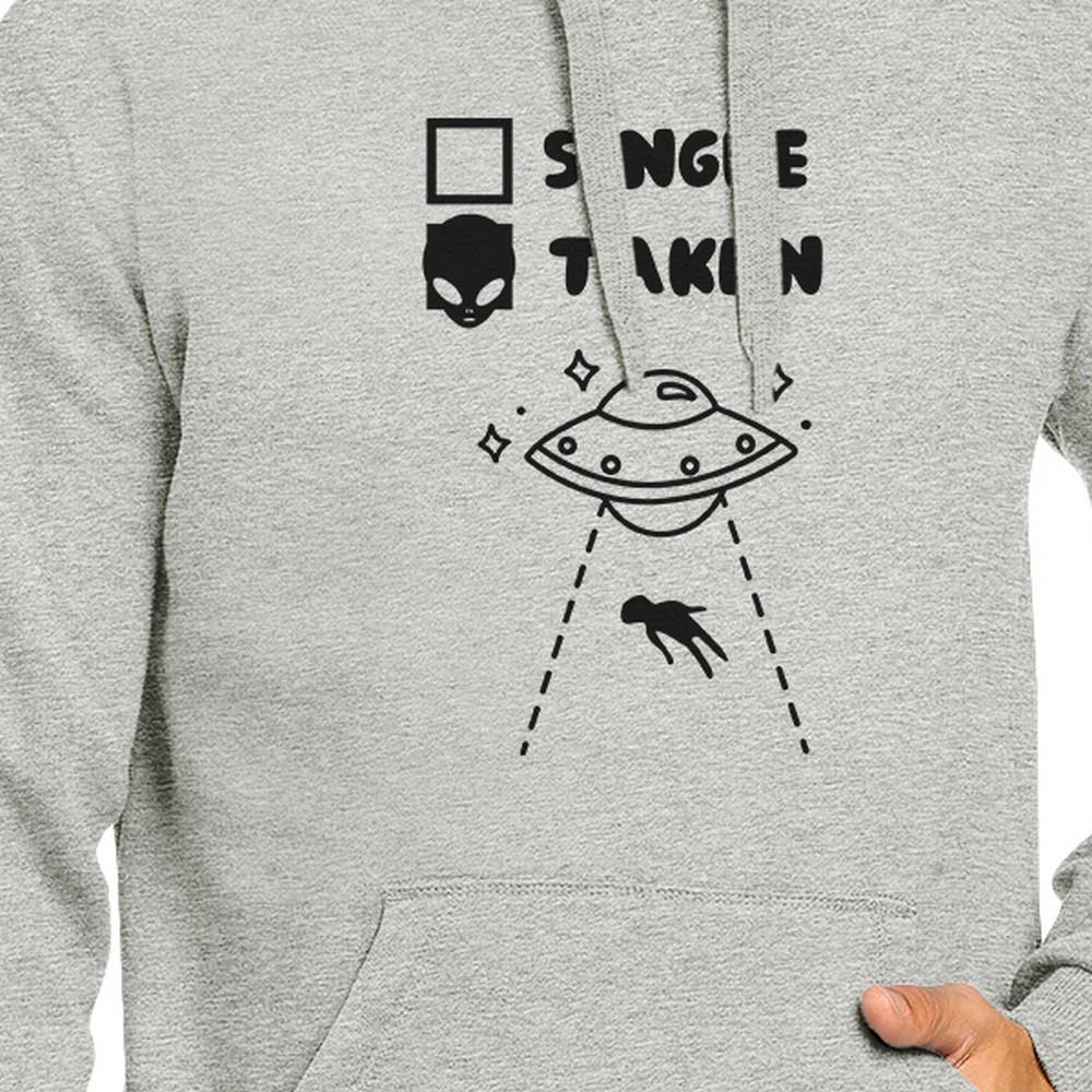 Single Taken Alien Unisex Grey Hoodie Funny Gift Idea For Friends