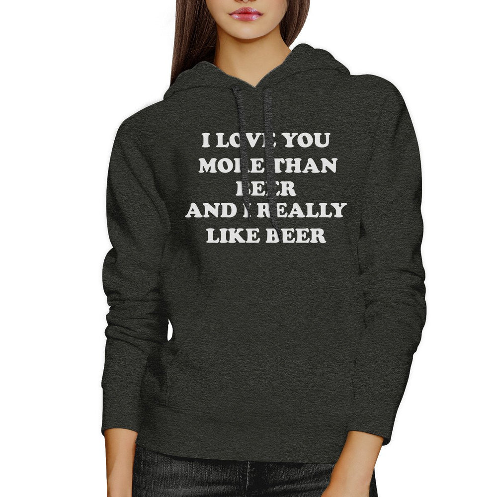 I Love You More Than Beer Dark Grey Cute Hoodie For St Patricks Day