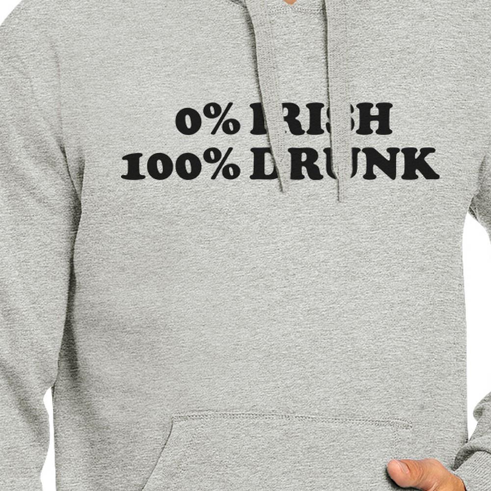 0% Irish 100% Drunk Gray Unisex Hoodie St Patricks Day Funny Top