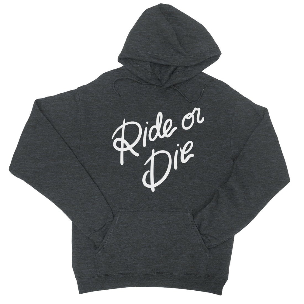 365 Printing Ride Or Die Womens Hoodie Motivation Quote Funny Wedding Gifts