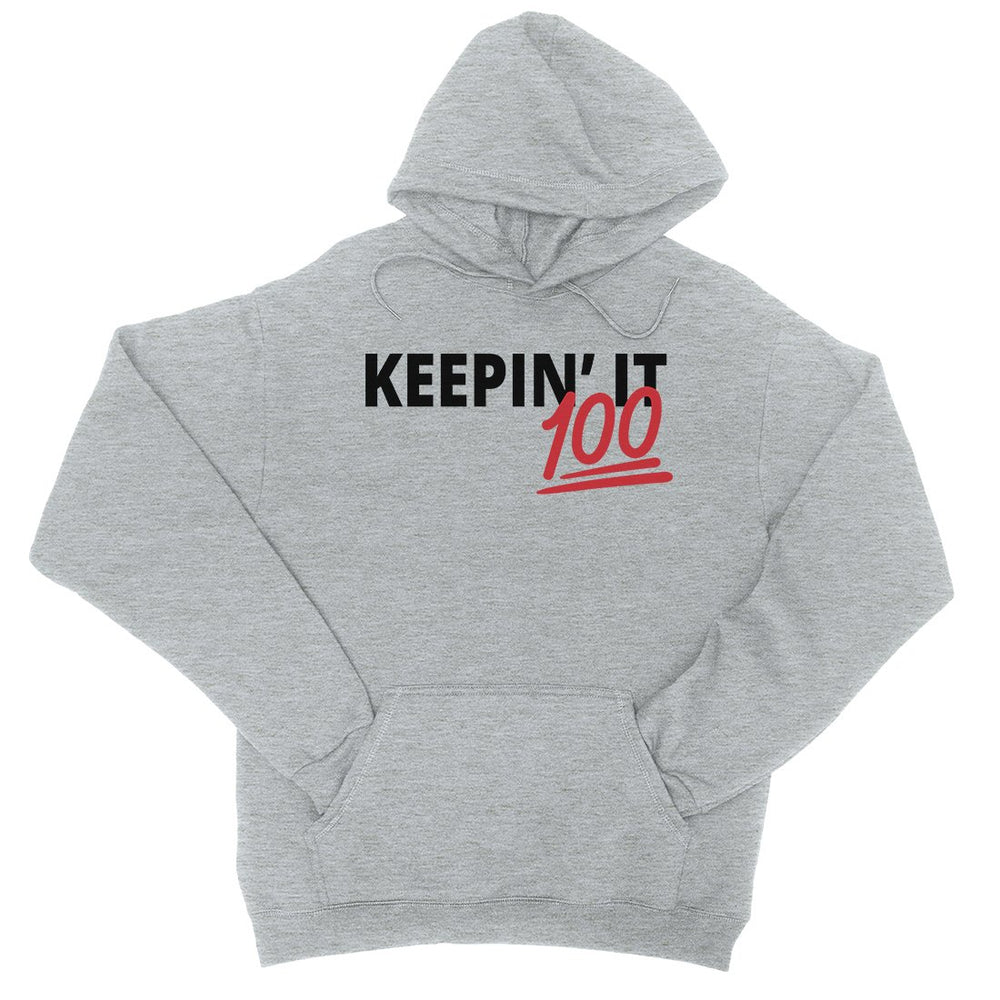 365 Printing Keepin' It 100 Pullover Hooded Sweatshirt Funny Birthday Gift Ideas