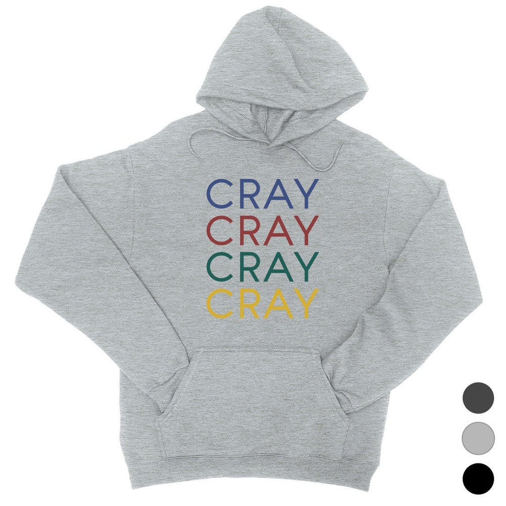 365 Printing Cray Womens Hooded Sweatshirt Funny Saying Winter Pullover Gift