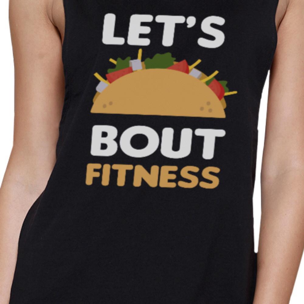 Lets Taco About Fitness Black Muscle Tank Top Funny Gym Muscle Tee