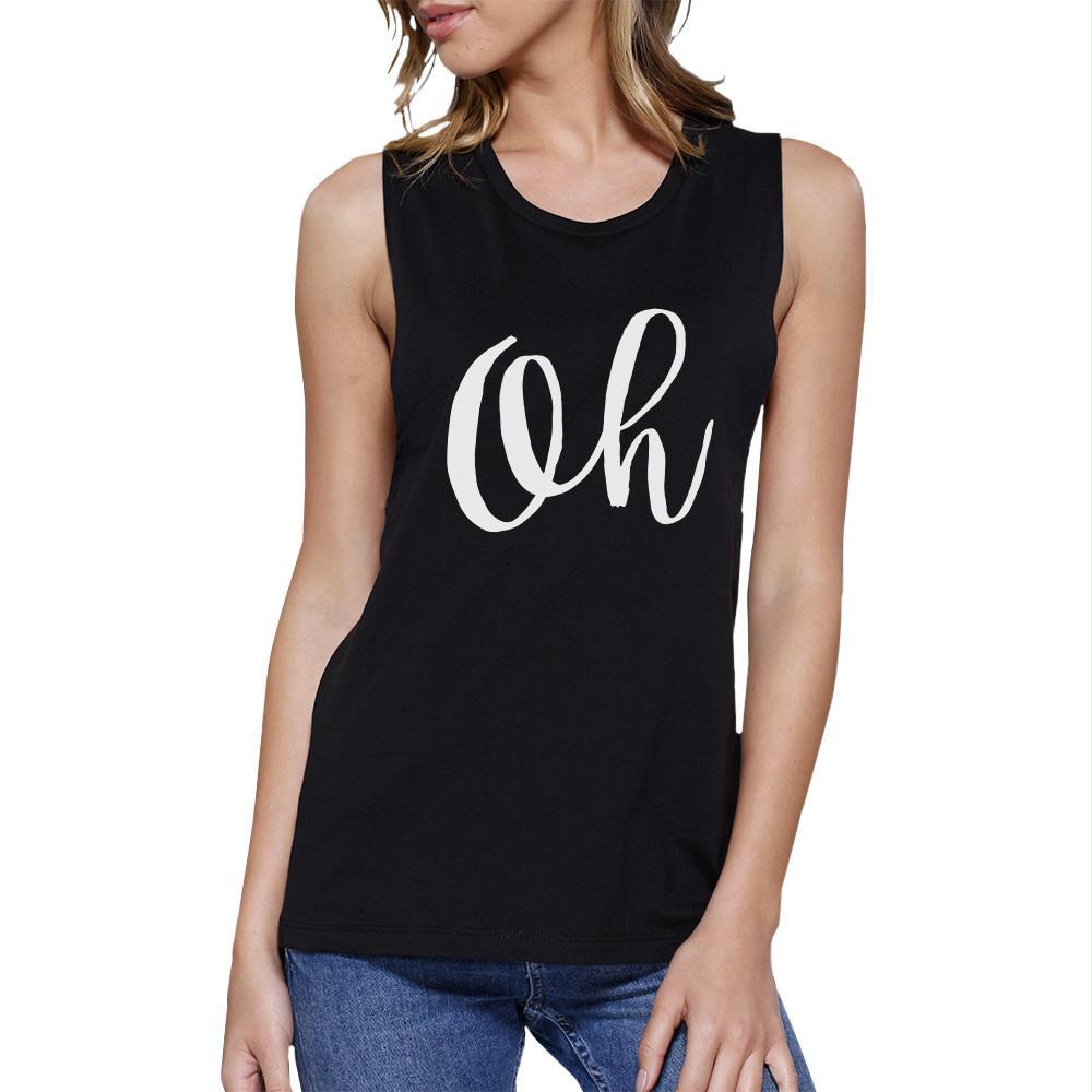 Oh Womens Black Muscle Tank Top Cute Calligraphy Typography Shirt