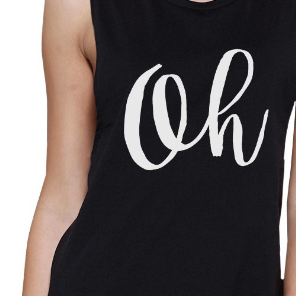 Oh Womens Black Muscle Tank Top Cute Calligraphy Typography Shirt