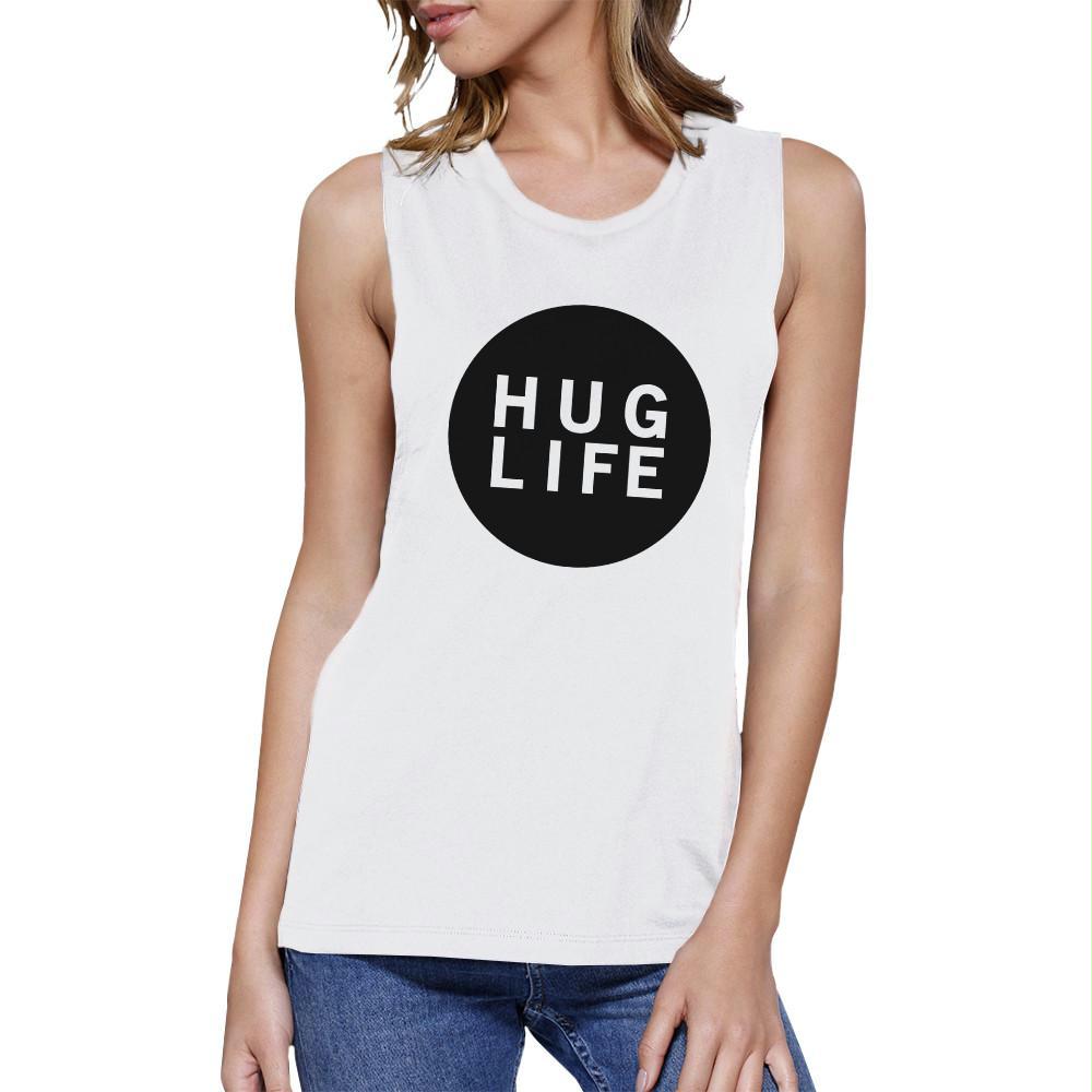 Hug Life Women's White Muscle Top Simple Design Love For Life Quote