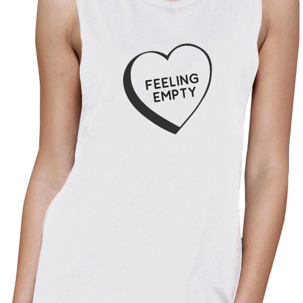 Feeling Empty Heart Womens White Cute Muscle Top Funny Design Tanks