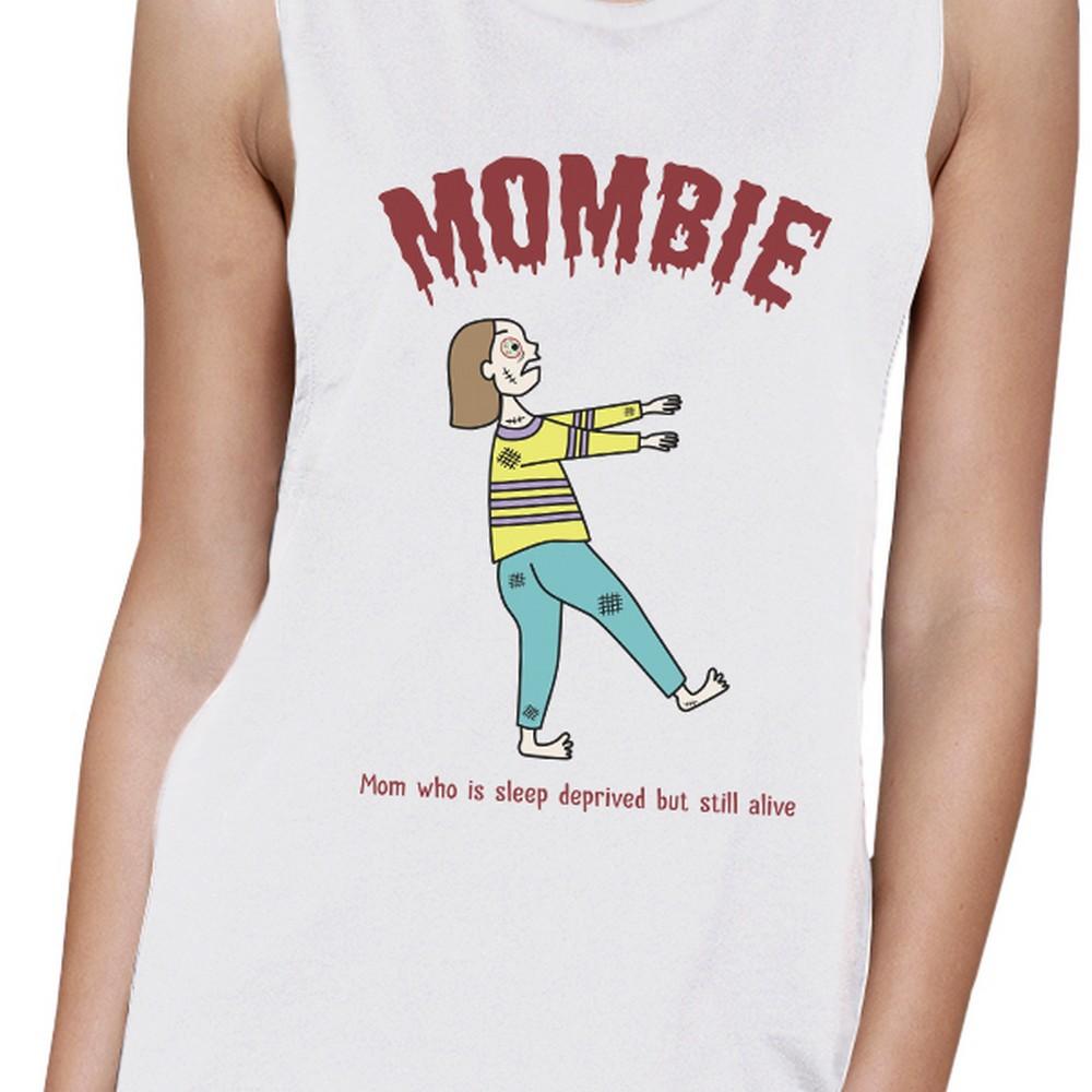 Mombie Sleep Deprived Still Alive Womens White Muscle Top