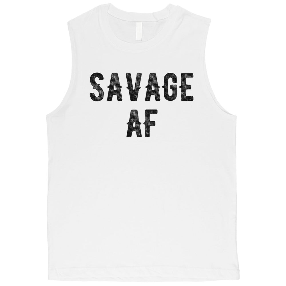 365 Printing Savage AF Mens Strong Confident Mood Muscle Shirt Gift For Friend