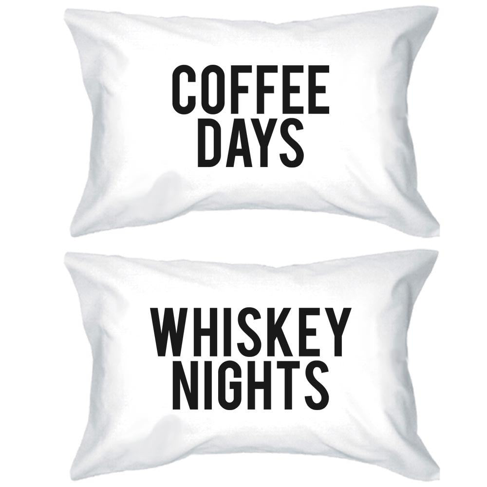 Funny Pillowcases Standard Size 20 x 31 - Coffee Days - Whiskey Nights