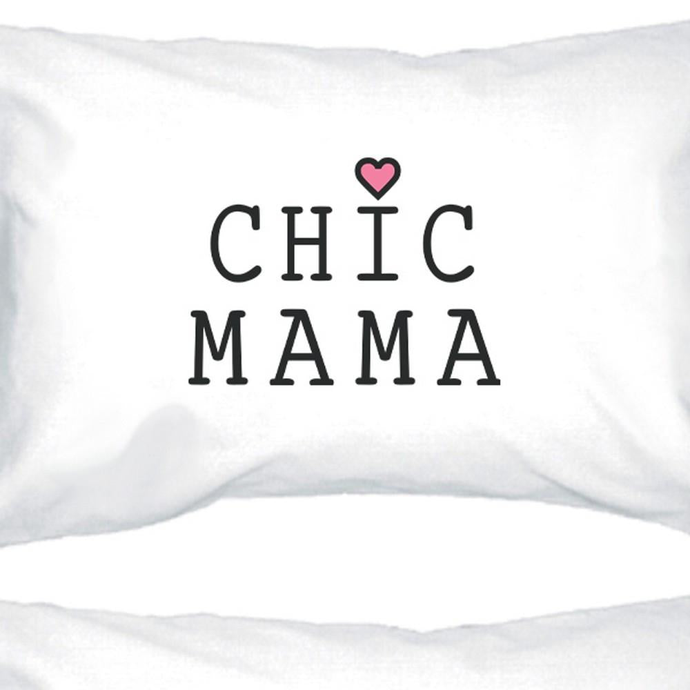 Chic Mama White Cotton Pillowcase Unique Mothers Day Gift Ideas