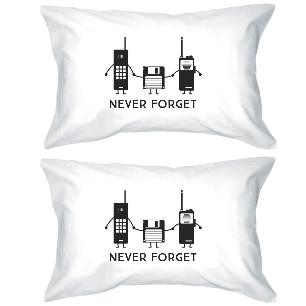 Never Forget White Pillowcases