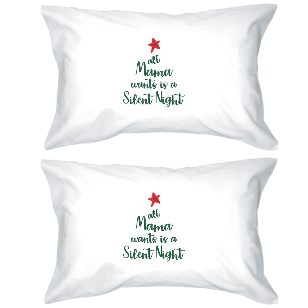 Mama Wants Silent Night Pillowcases Standard Size Pillow Covers