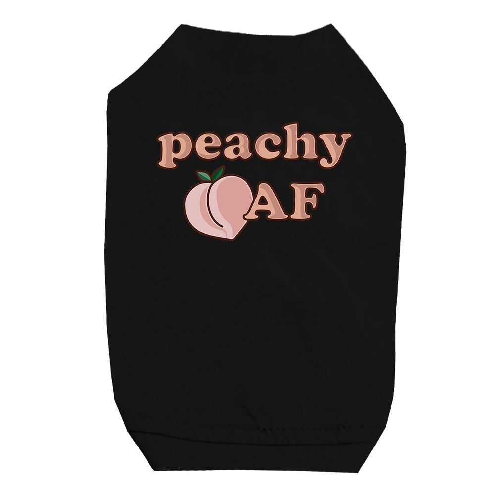 365 Printing Peachy AF Pet Shirt for Small Dogs Funny Saying Dog Lovers Gifts