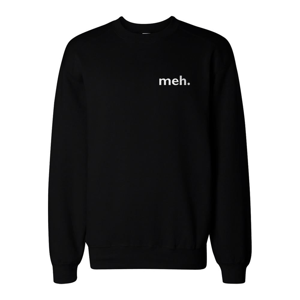 Meh. Pocket Print Sweatshirt Back To School Unisex Sweat Shirt