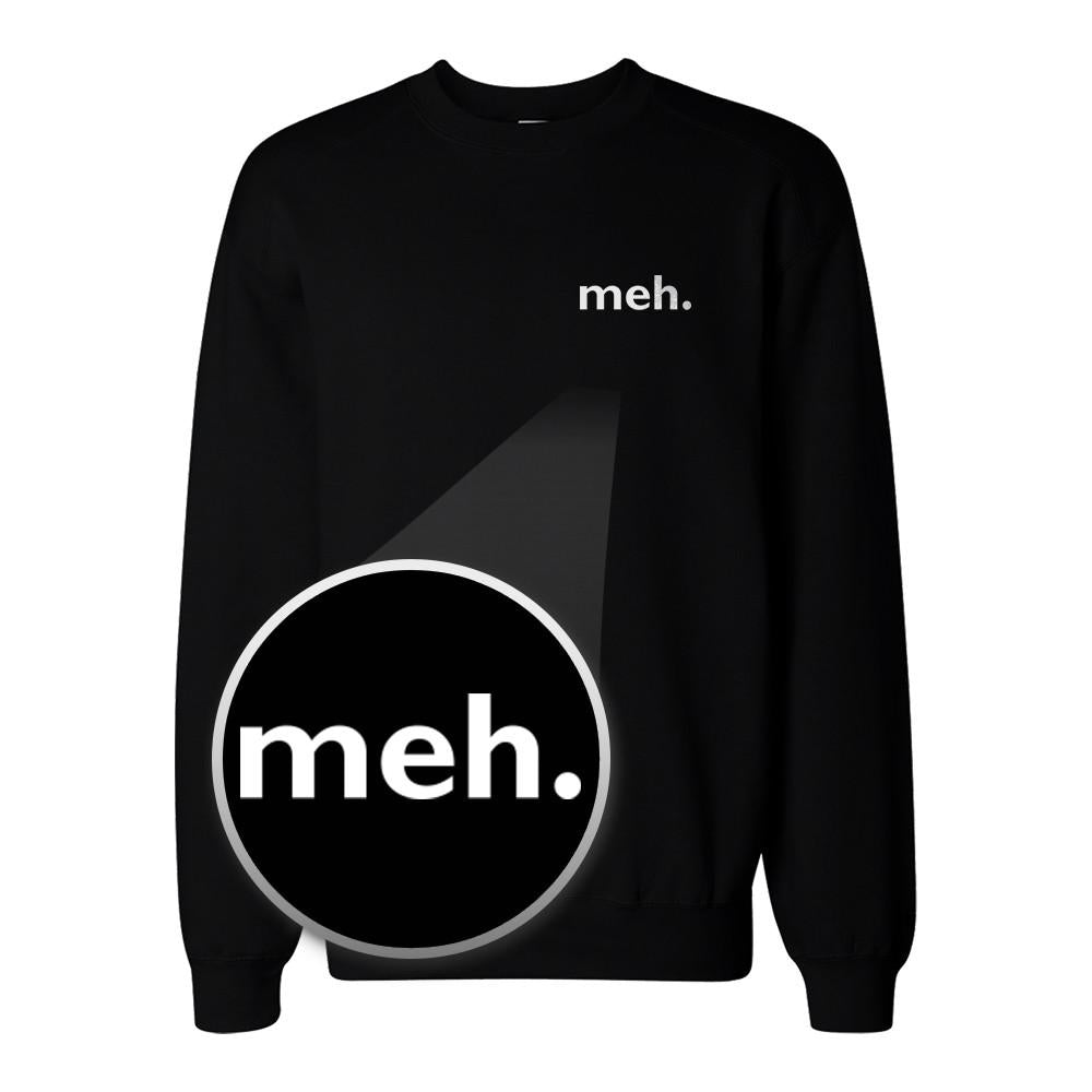 Meh. Pocket Print Sweatshirt Back To School Unisex Sweat Shirt