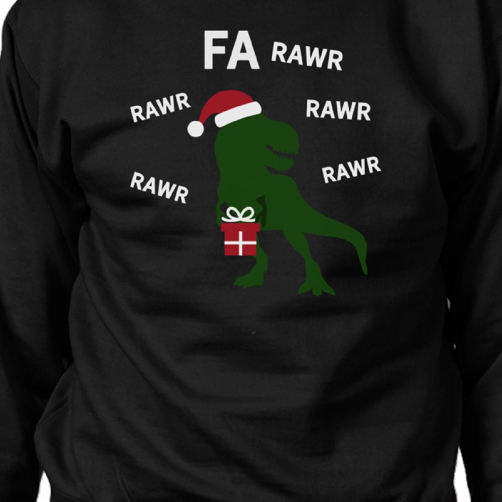 Fa Rawr Rawr Rawr T-rex Christmas Pullover Fleece Humorous Gifts