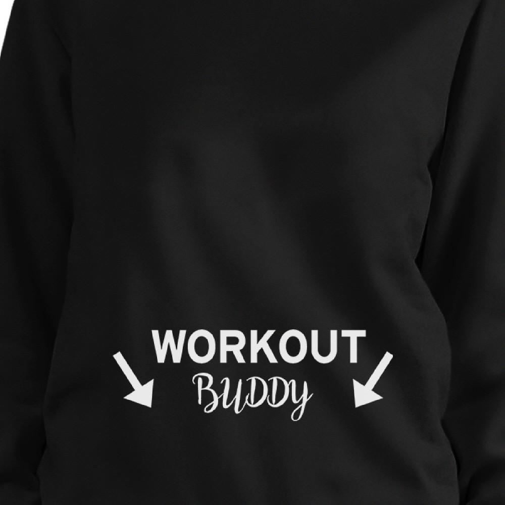 Workout Buddy Black Sweatshirt Work Out Pullover Fleece Sweatshirts