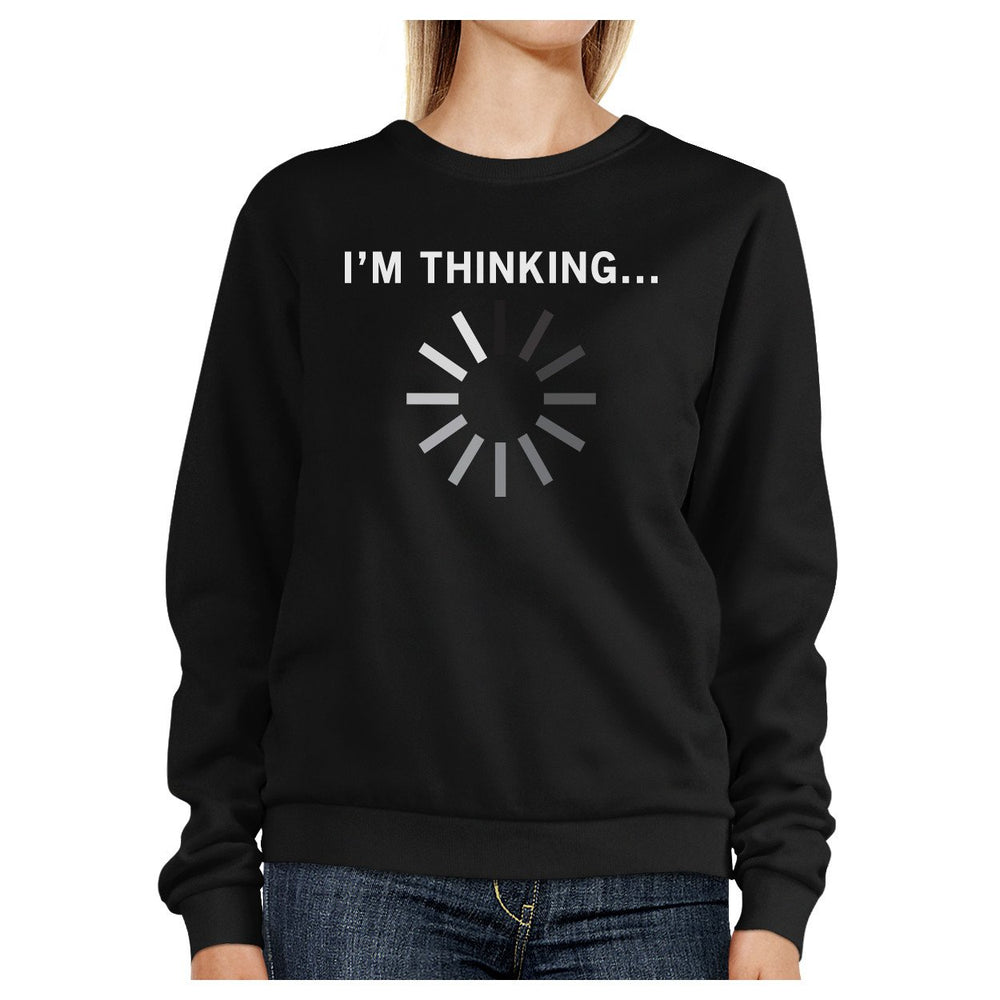 Im Thinking Black Sweatshirt Work Out Pullover Fleece Sweatshirts