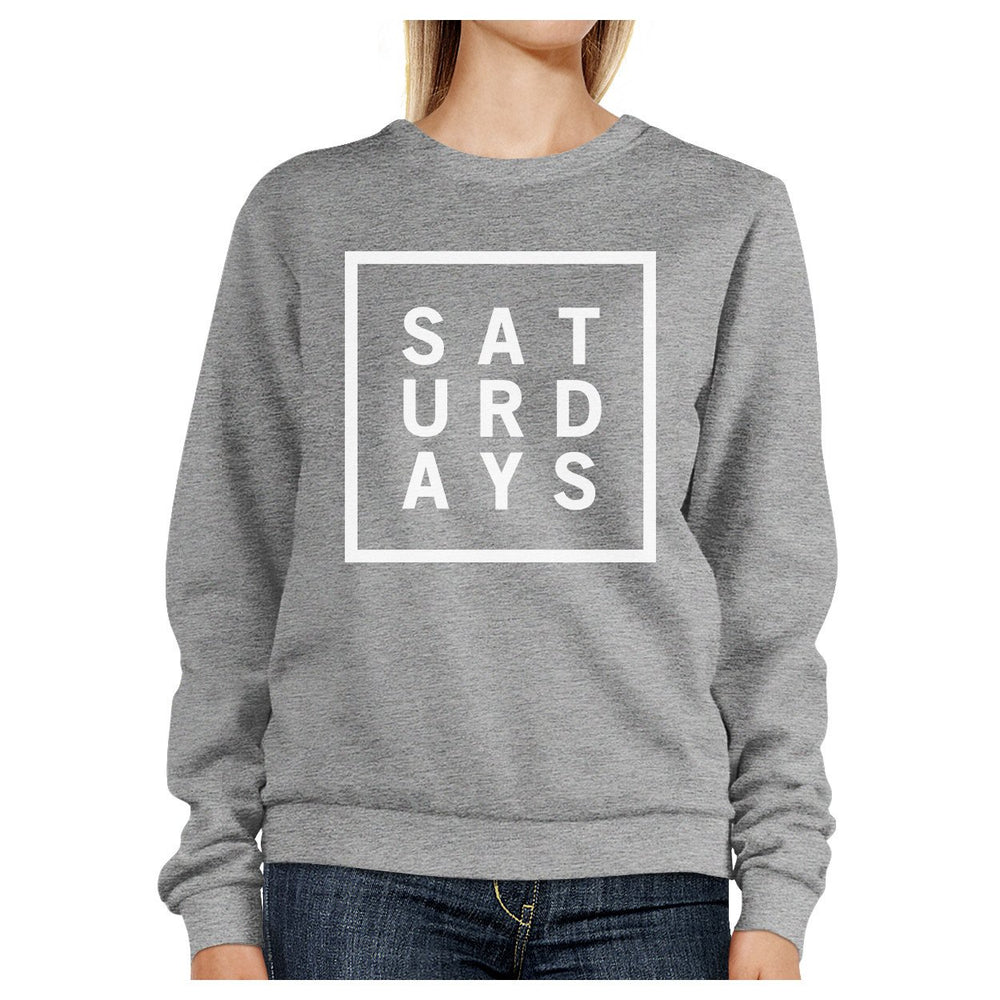 Saturdays Unisex Heather Grey SweatshirtCrew Neck Pullover Fleece