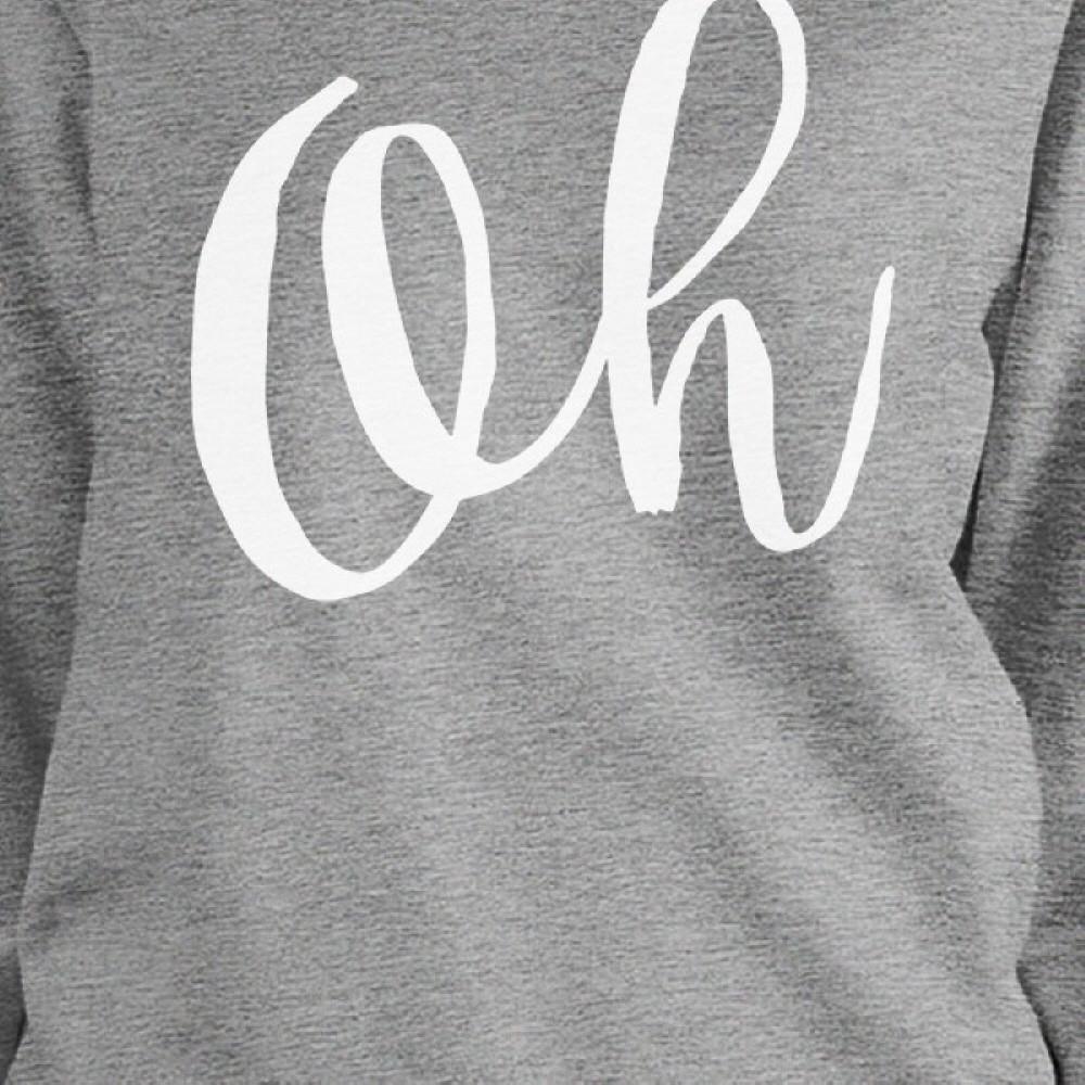 Oh Unisex Heather Grey Sweatshirt Calligraphy Cute Typography Shirt