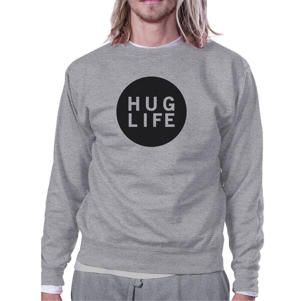 Hug Life Unisex Trendy Graphic Sweatshirt Simple Design Cute Gifts