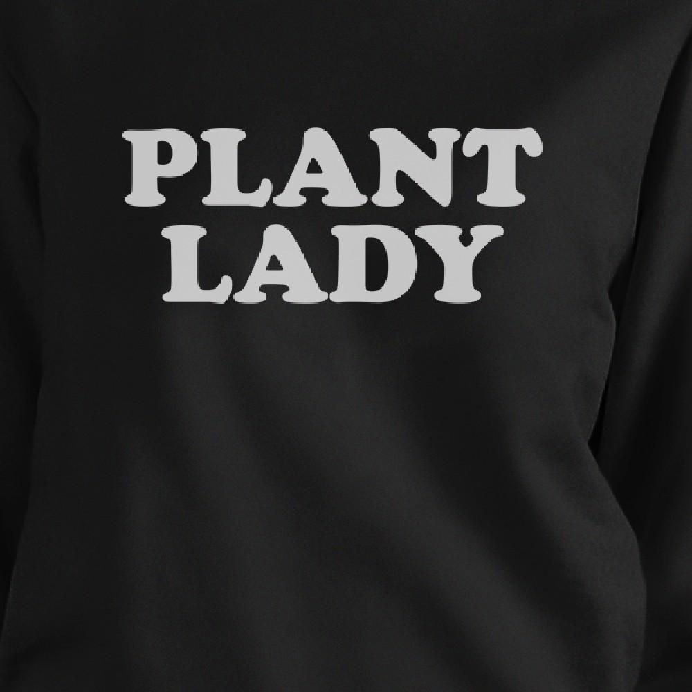 Plant Lady Unisex Sweatshirt Unique Design Cute Gift Ideas For Her