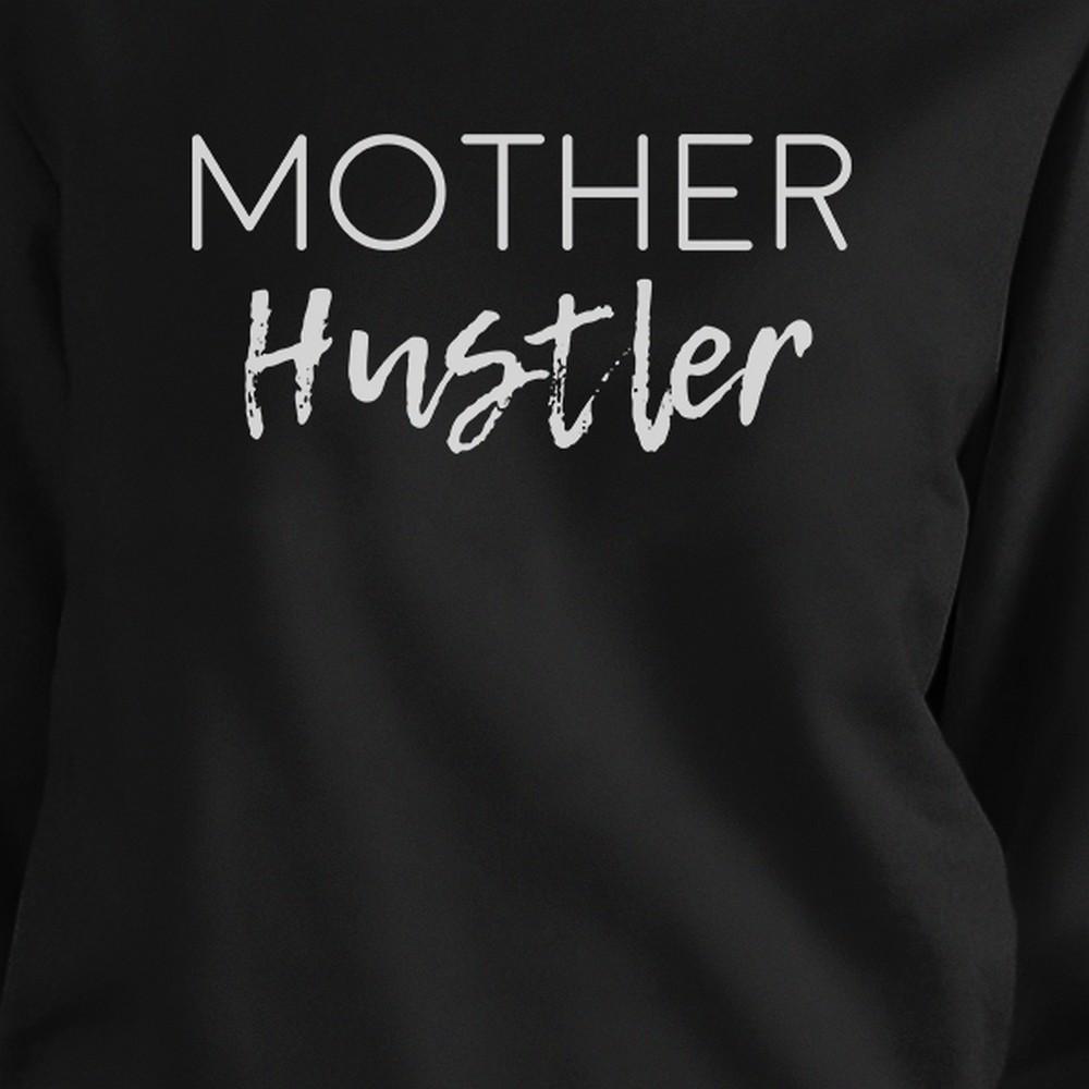 Mother Hustler Black Cute Roundneck Sweatshirt Gift For Mothers Day