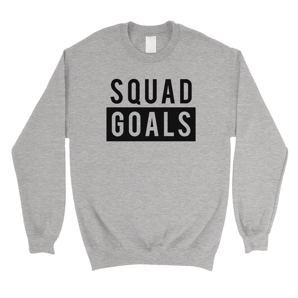 365 Printing Squad Goals Unisex Crewneck Sweatshirt Workout Motivational Gift