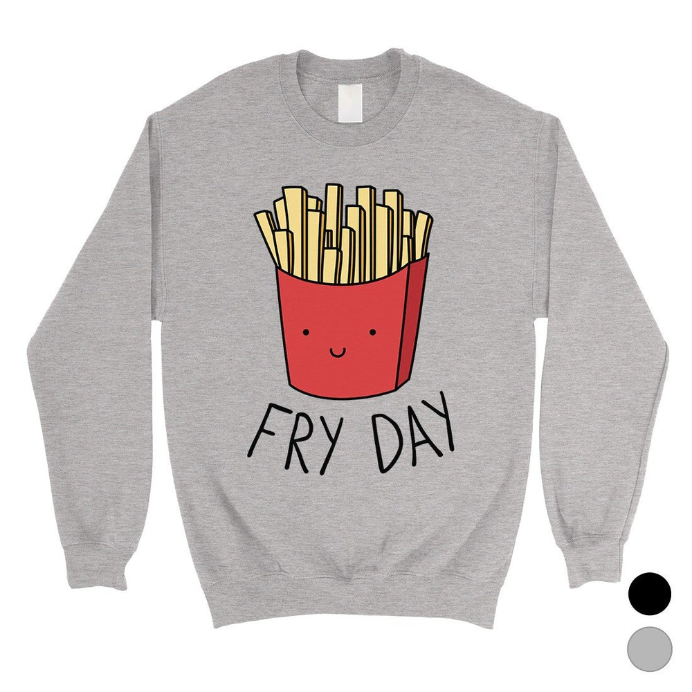 365 Printing Fry Day Unisex Crewneck Sweatshirt Cute French Fries Lover Gifts