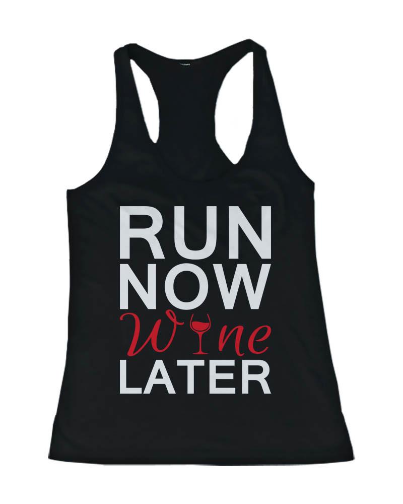 Cute Tank Top - Run Now Wine Later - Cute Gym Clothes, Workout Shirts