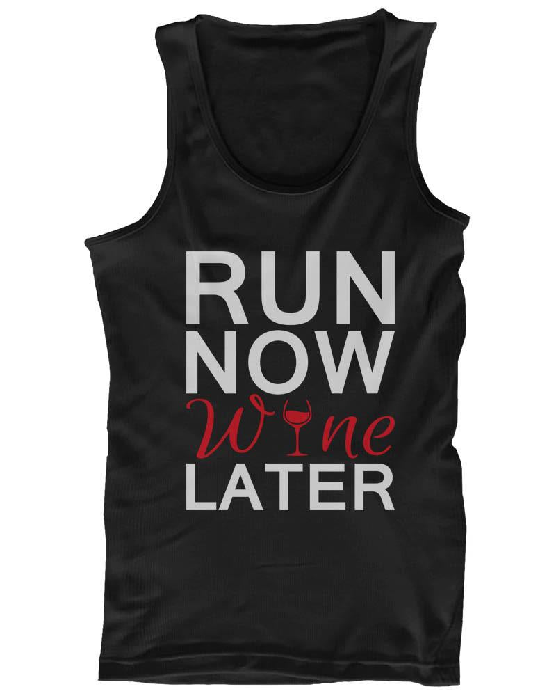 Cute Tank Top - Run Now Wine Later - Cute Gym Clothes, Workout Shirts