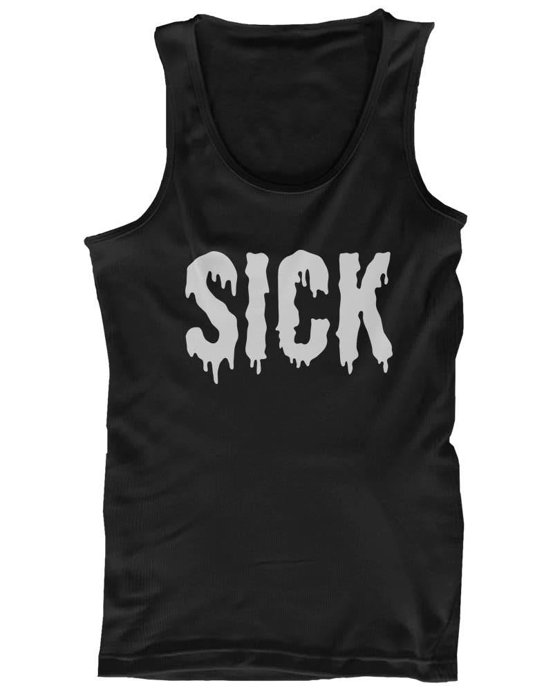 Men's Funny Black Tank Top - Sick - Funny Graphic Lazy Tanks, Gym Clothes