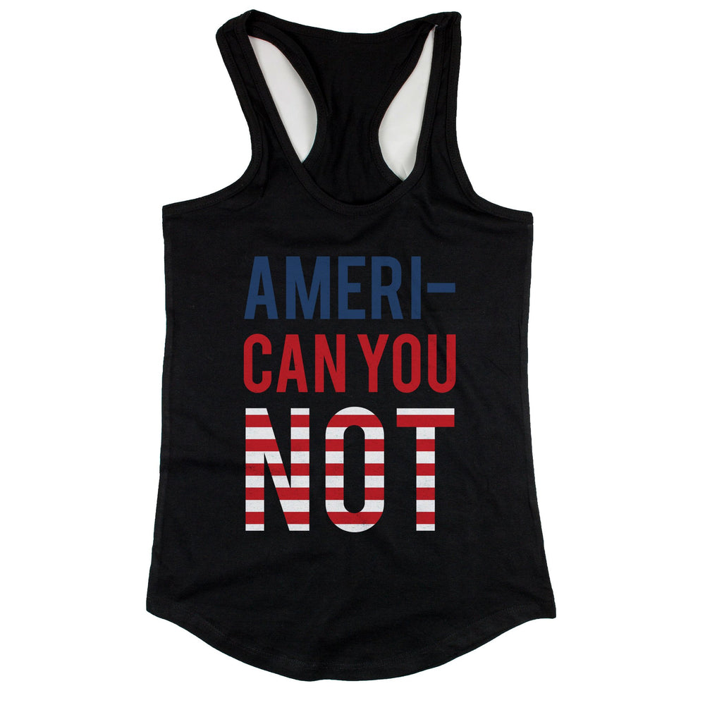 Ameri-Can You Not Black RacerBack Tank top with American Ribbon Flag