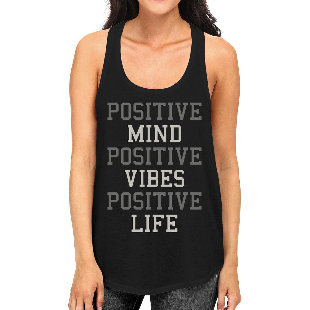 Positive Mind Vibes Life Tank Top Work Out Sleeveless Shirt